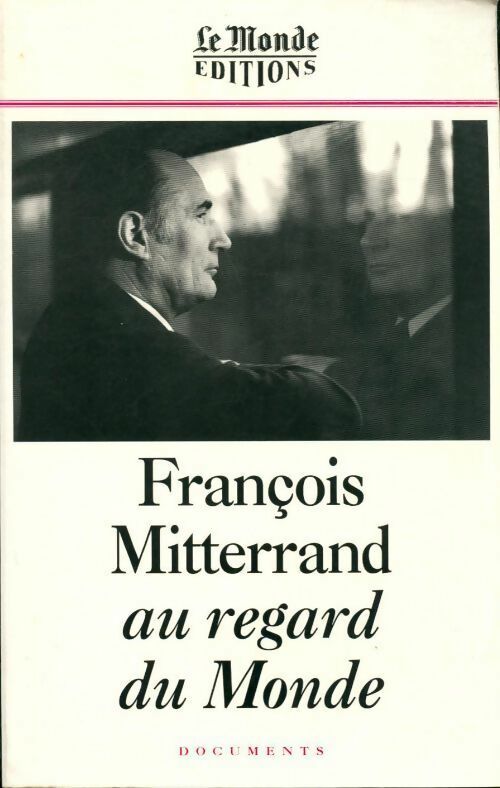 Livrenpoche : François Mitterrand au regard du Monde - Collectif - Livre