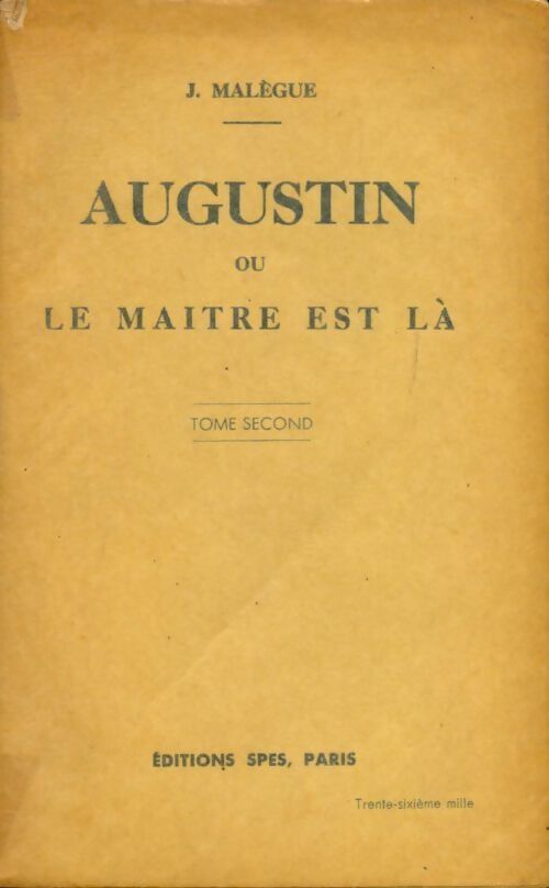 Augustin ou le maître est là Tome II - Malegue J - Livre