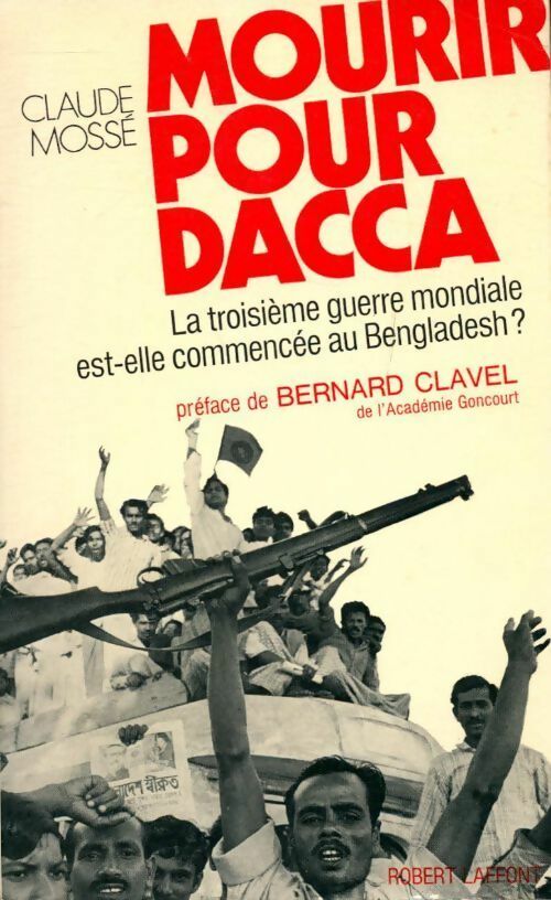 Livrenpoche : Mourir pour Dacca - Claude Mossé - Livre