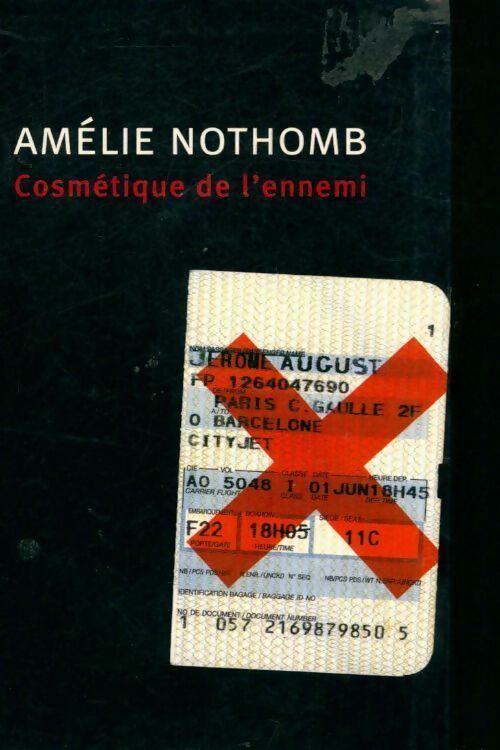 Livrenpoche : Cosmétique de l'ennemi - Amélie Nothomb - Livre