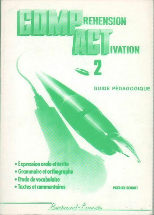 Livrenpoche : Compréhension Activation 2. Guide pédagogique - Patrick Schmit - Livre