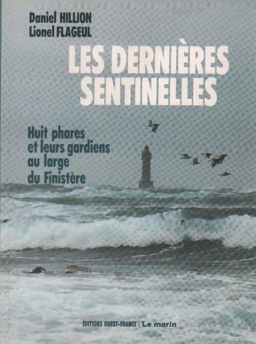Livrenpoche : Les dernières sentinelles - Daniel Hillion - Livre