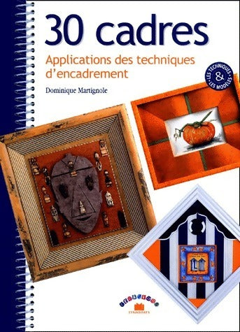 Livrenpoche : 30 cadres. Applications des techniques d'encadrement - Dominique Martignole - Livre