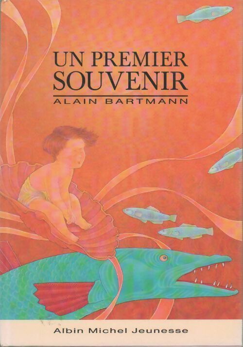 Livrenpoche : Un premier souvenir - Alain Bartmann - Livre