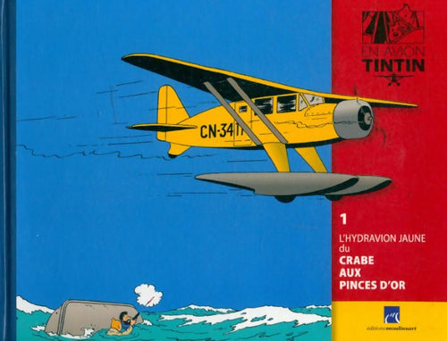 Livrenpoche : L'hydravion jaune du crabe aux pinces d'or - Collectif - Livre