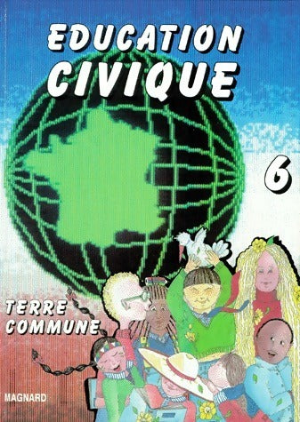 Education civique 6e - Collectif -  Terre commune - Livre
