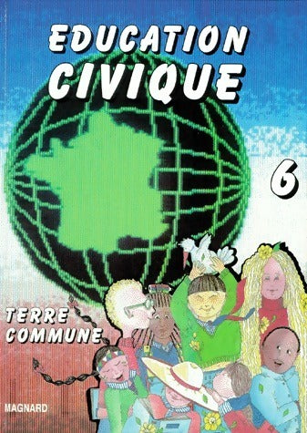 Livrenpoche : Education civique 6e - Collectif - Livre