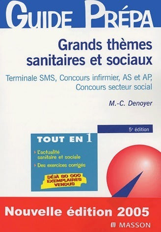 Livrenpoche : Grands thèmes sanitaires et sociaux Terminale SMS - Marie-Christine Denoyer - Livre