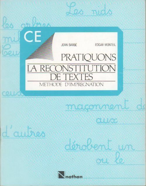 Livrenpoche : Pratiquons la reconstitution de textes CE - Jean Barbe, Edgar Monteil - Livre