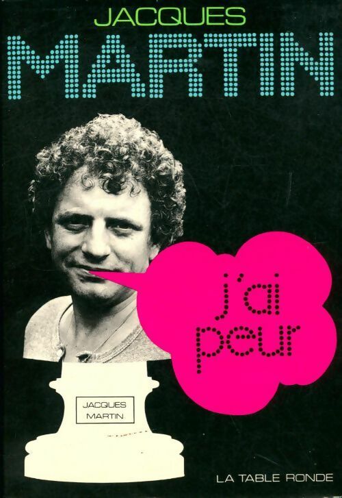 Livrenpoche : J'ai peur - Jacques Martin - Livre