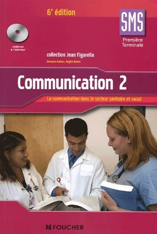 Livrenpoche : Communication 2 Première-Terminale SMS - Régine Barrès - Livre