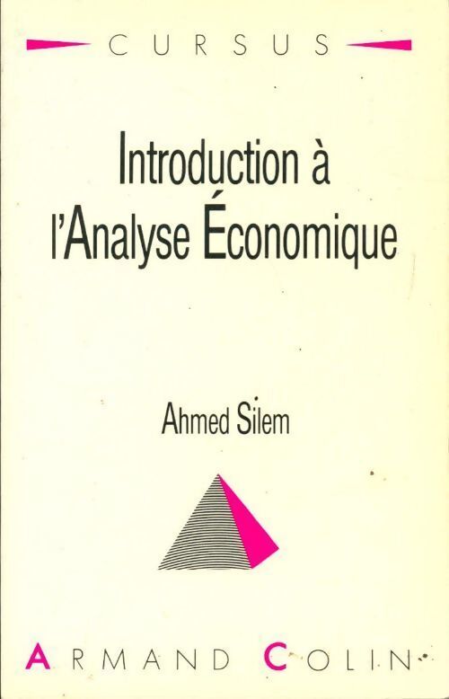 Livrenpoche : Introduction à l'analyse économique - Ahmed Silem - Livre