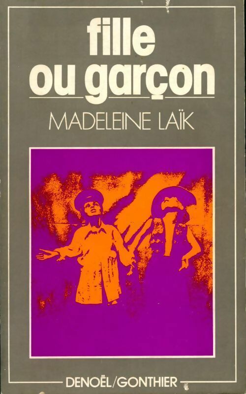 Livrenpoche : Fille ou garçon - Madeleine Laïk - Livre