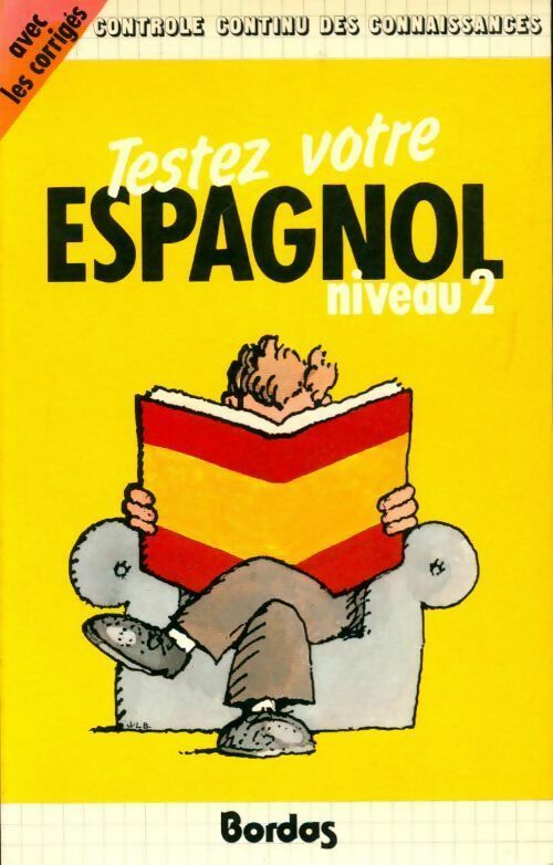 Livrenpoche : Testez votre espagnol Niveau II - Collectif - Livre