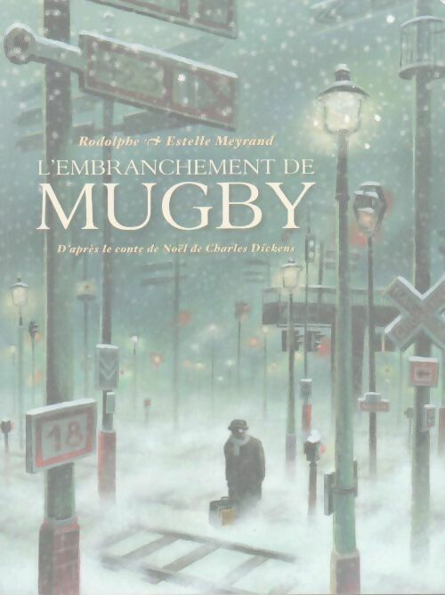 Livrenpoche : L'embranchement de Mugby - Estelle Meyrand - Livre