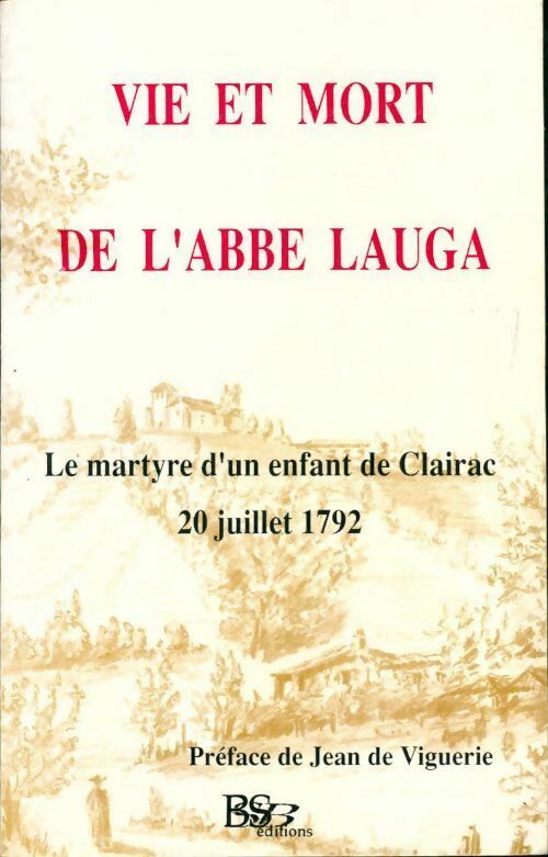 Livrenpoche : Vie et mort de l'abbé Lauga - Jean-Louis Lespinasse - Livre
