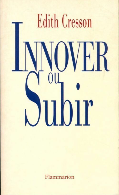 Livrenpoche : Innover ou subir - Edith Cresson - Livre