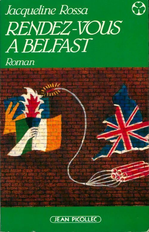 Livrenpoche : Rendez-vous à Belfast - Jacqueline Rossa - Livre