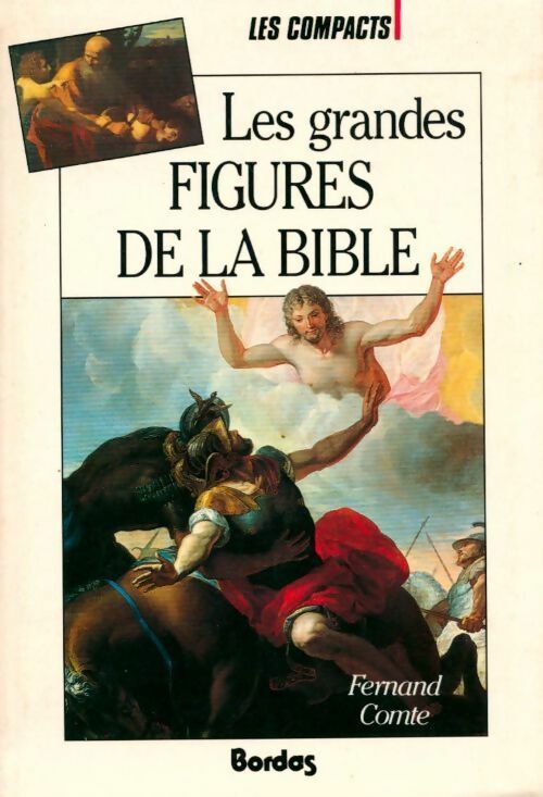 Livrenpoche : Les grands figures de la Bible - Fernand Comte - Livre