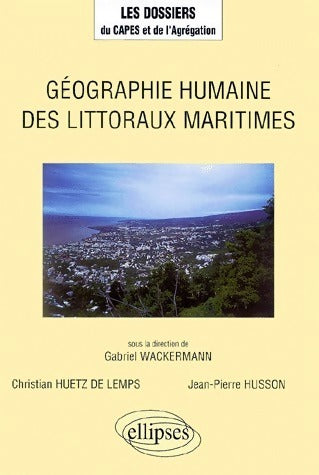 Livrenpoche : Géographie humaine des littoraux maritimes - Collectif - Livre