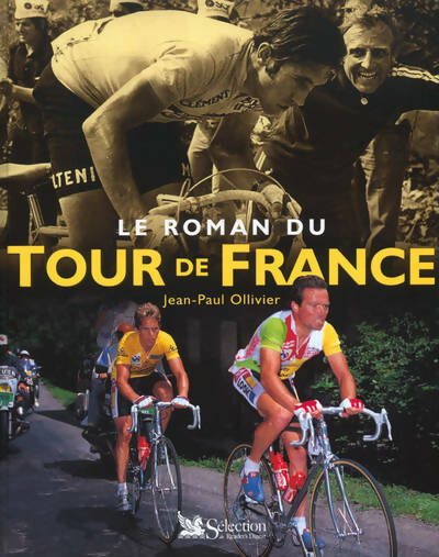 Livrenpoche : Le roman du tour de France - Jean-Paul Ollivier - Livre