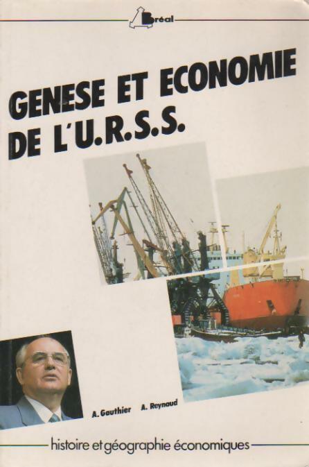 Livrenpoche : Genèse et économie de l'URSS - A. Reynaud - Livre