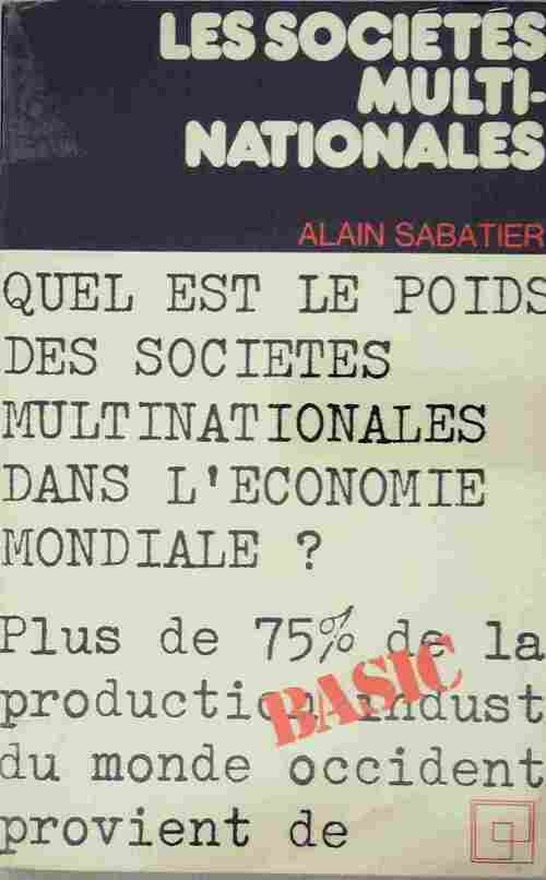 Livrenpoche : Les sociétés multinationales - Alain Sabatier - Livre
