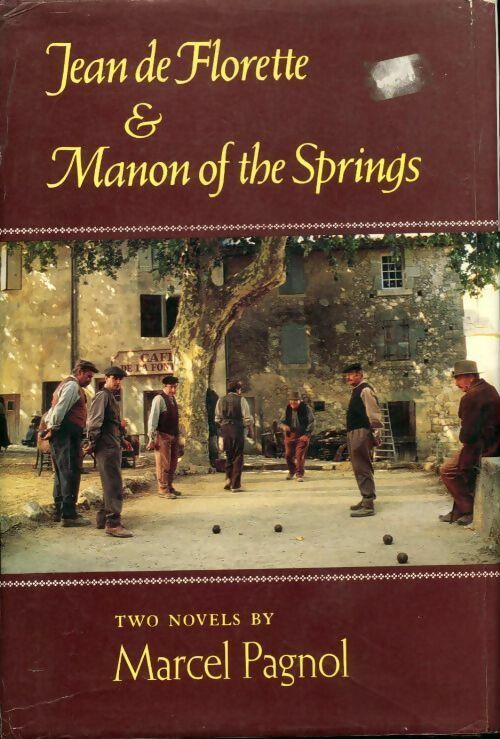 Livrenpoche : Jean de Florette & Manon of the Springs - Marcel Pagnol - Livre