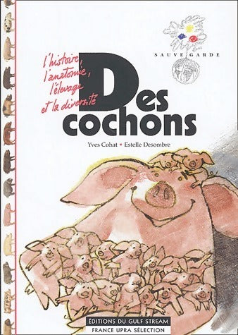 Livrenpoche : Des cochons - Yves Cohat - Livre