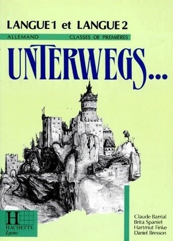 Livrenpoche : Unterwegs Premières LV1 et LV2 - Collectif - Livre