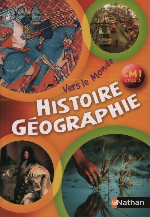 Histoire-géographie CM1 - Collectif -  Nathan GF - Livre
