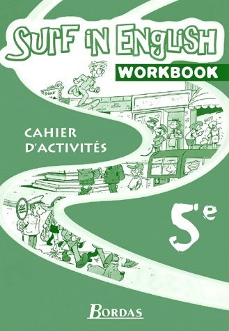 Livrenpoche : Surf in english 5e. Cahier d'activités - Marie-France Chen-Géré - Livre