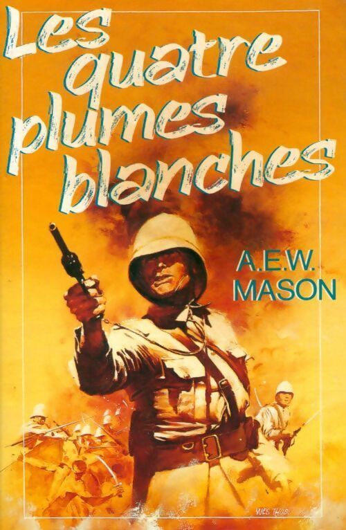 Livrenpoche : Les quatre plumes blanches - A. E. W. Mason - Livre
