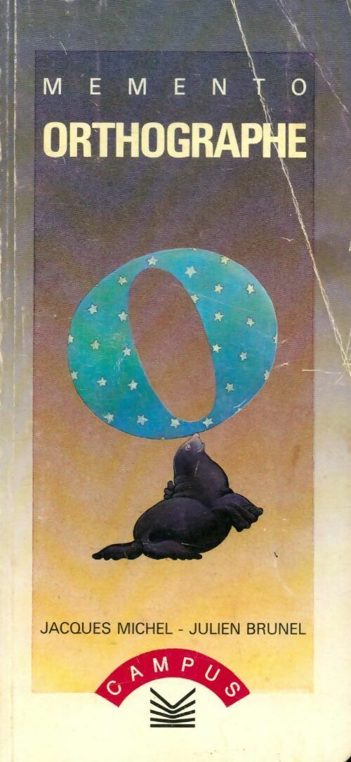Livrenpoche : Mon mémento d'orthographe - J. Michel - Livre