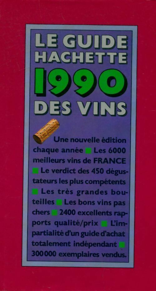 Livrenpoche : Le guide hachette des vins 1990 - Collectif - Livre