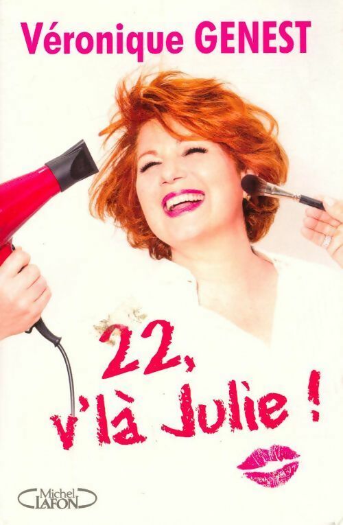 Livrenpoche : 22 v'la Julie ! - Véronique Genest - Livre