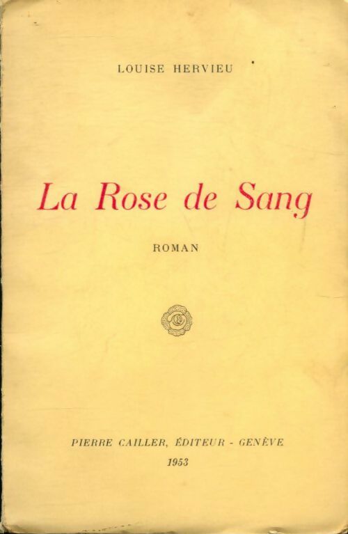Livrenpoche : La rose de sang - Louise Hervieu - Livre