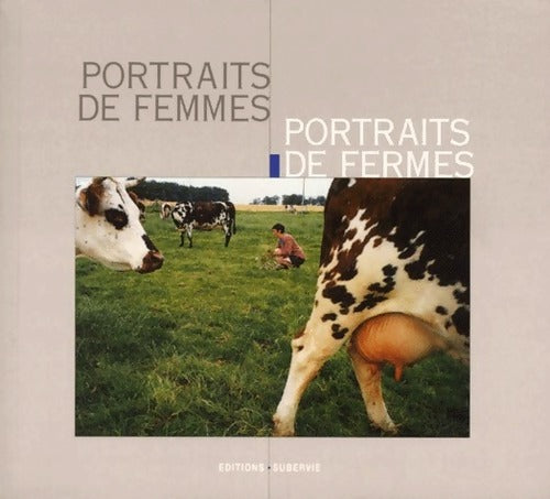 Livrenpoche : Portraits de femmes, portraits de fermes - Collectif - Livre