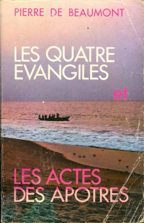 Livrenpoche : Les quatre Évangiles et les actes des apôtres - Collectif - Livre