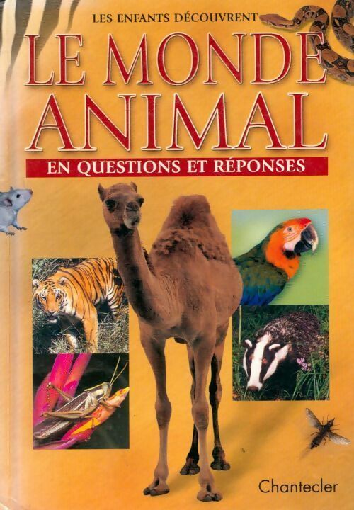 Livrenpoche : Le monde animal en questions et réponses - Collectif - Livre