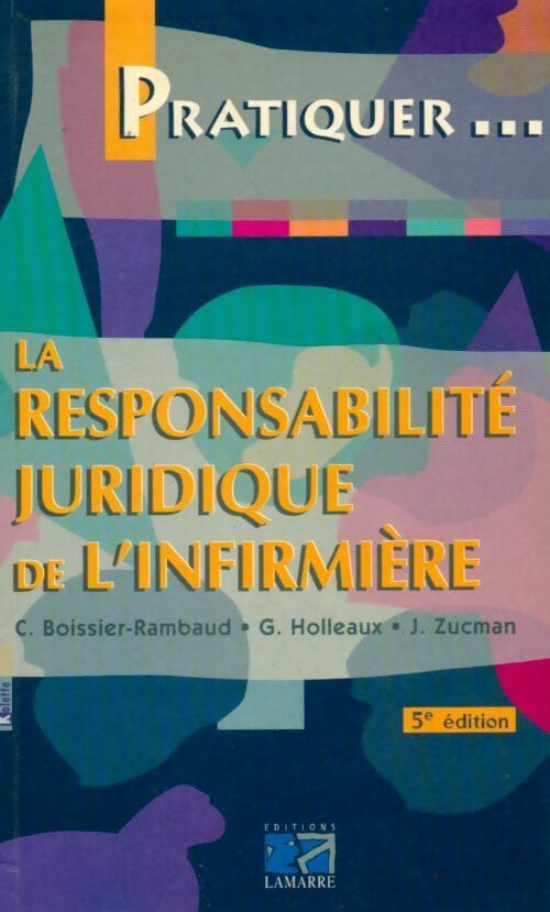 Livrenpoche : La responsabilité juridique de l'infirmière - Collectif - Livre
