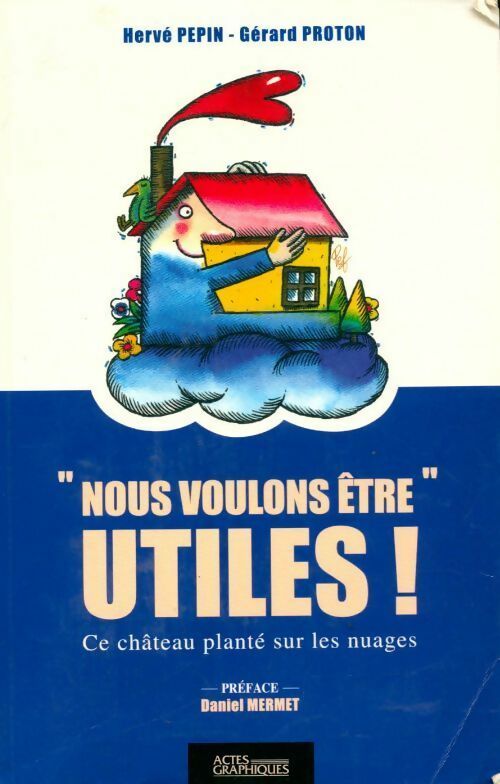 Livrenpoche : Nous voulons être utiles ! - Hervé Pepin - Livre
