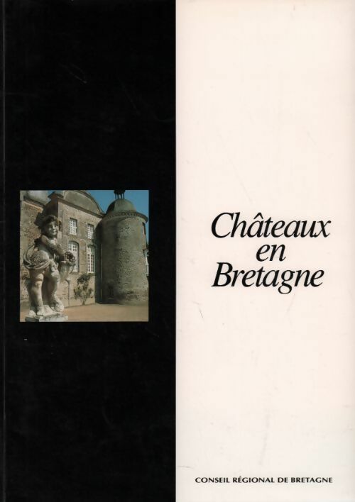 Châteaux en Bretagne - Collectif -  Prestige - Livre