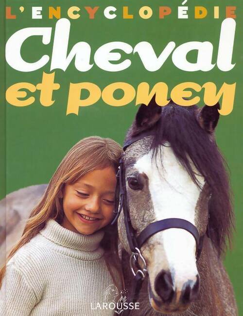 Livrenpoche : L'encyclopédie du cheval et du poney - Sandy Ransford - Livre