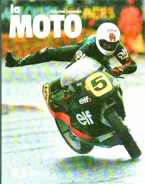 Livrenpoche : La moto - Christian Lacombe - Livre