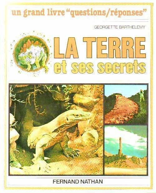 Livrenpoche : La terre et ses secrets - Georgette Barthelemy - Livre