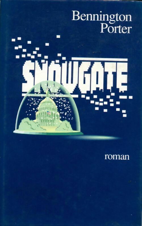 Livrenpoche : Snowgate - Bennington Porter - Livre