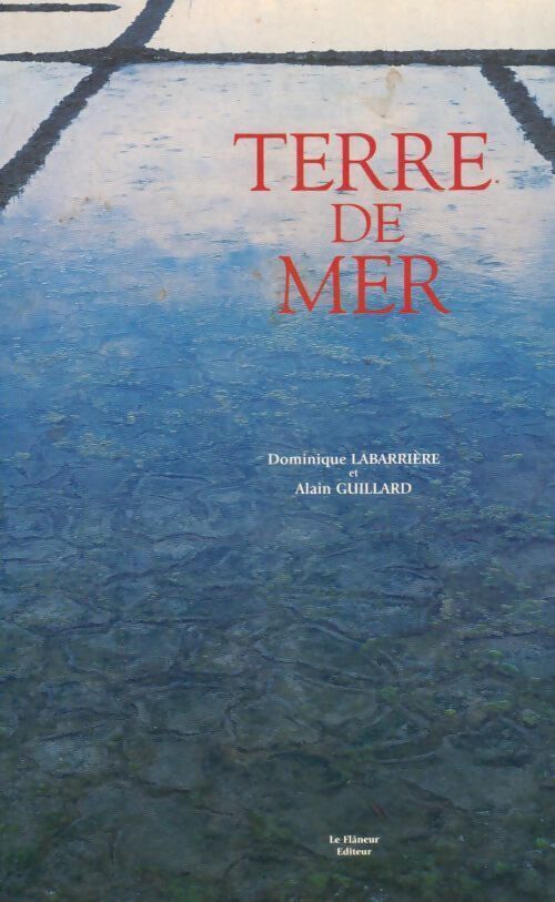 Terre de mer - Dominique Labarrière - Livre