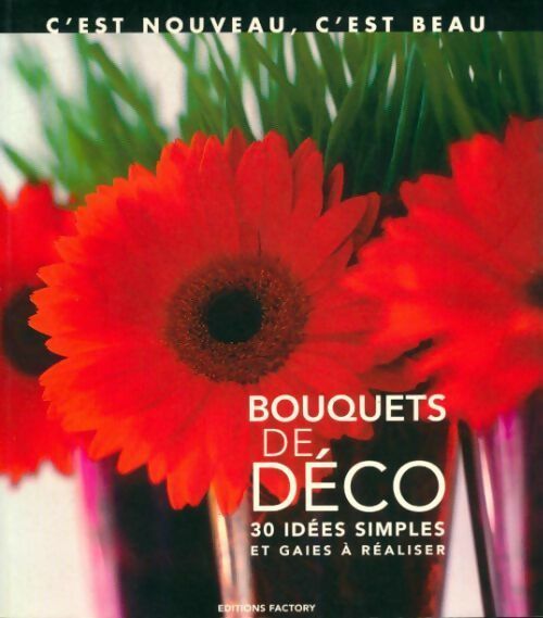 Livrenpoche : Bouquets de déco - Collectif - Livre