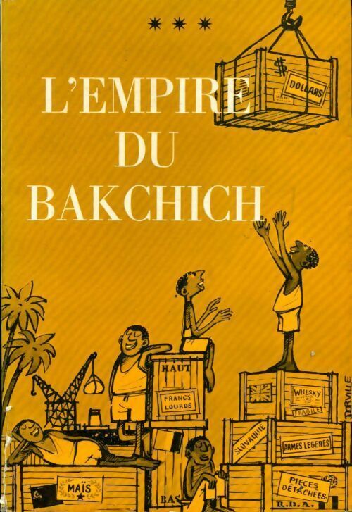 Livrenpoche : L'empire du bakchich - Anonyme - Livre
